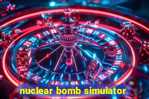 nuclear bomb simulator